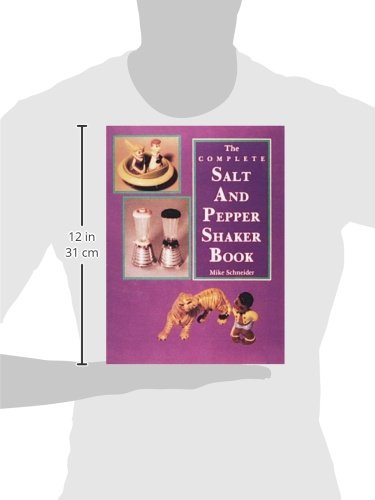 The Complete Salt and Pepper Shaker Book