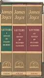 Letters of James Joyce (3 Volume Set) by