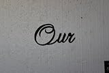 Our Word Script Font Metal Wall Art Home Decor