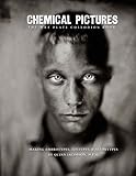 Image de Chemical Pictures The Wet Plate Collodion Book: Making Ambrotypes, Tintypes & Alumitypes