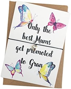 Only the Best Mums get promoted to Gran Wish Bracelet, Badge, Magnet, Keyring or Mirror DD105
