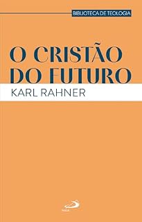 Livro O Cristão do Futuro (Teologia)