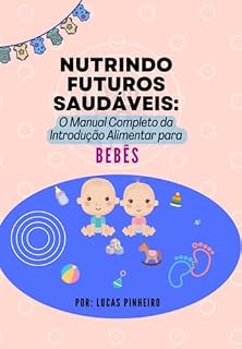 Livro Nutrindo Futuros Saudáveis