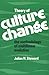 Theory of Culture Change: The Methodology of Multilinear Evolution
