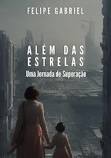Livro Além das Estrelas: Uma Jornada de Superação