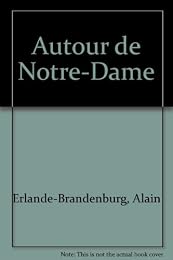 Autour de Notre-Dame