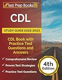 CDL Study Guide 2022-2023: CDL Book with Practice