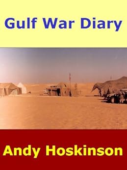 Gulf War Diary by [Hoskinson, Andy]