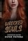Livro WRECKED SOULS (Independence Livro 3)