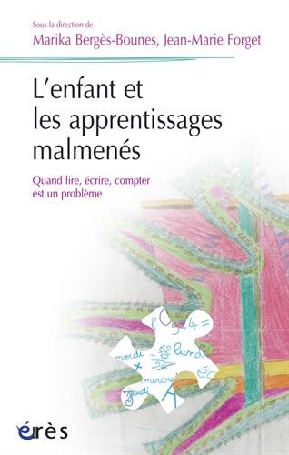 L' enfant et les apprentissages malmenés