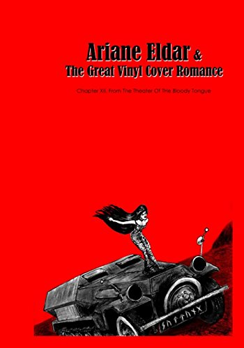 Ariane Eldar &  The Great Vinyl Cover Romance: Chapter XII. From The Theater Of The Bloody Tongue