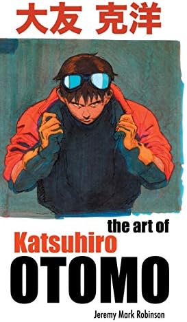The Art of Katsuhiro Otomo