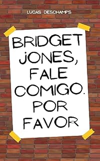 Livro Bridget Jones, Fale Comigo. Por Favor
