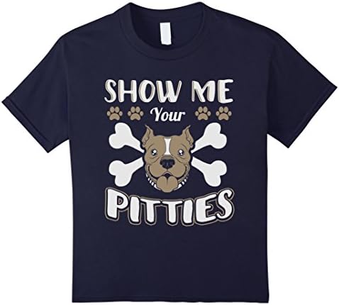 Kids Show Me Your PitBulls Pitties T-Shirt 6 Navy