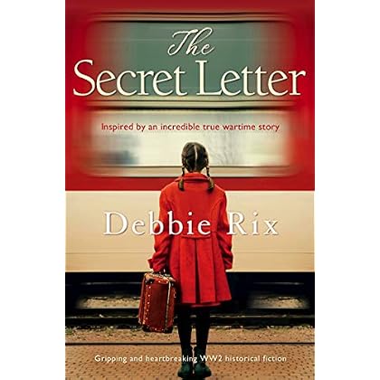 The Secret Letter: Gripping and heartbreaking WW2 historical fiction The Secret Letter: Gripping and heartbreaking WW2 historical fiction