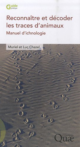 Reconnaître et décoder les traces d'animaux