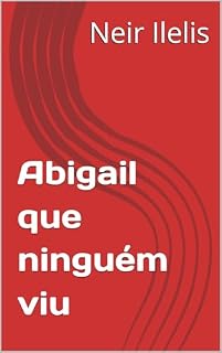 Livro Abigail que ninguém viu