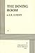 The Dining Room. (Acting Edition for Theater Productions)
