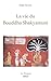 La vie du Bouddha Shakyamuni by