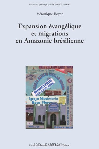 Expansion évangélique et migrations en Amazonie brésilienne