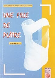 Une  fille de plâtre