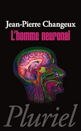 L' homme neuronal