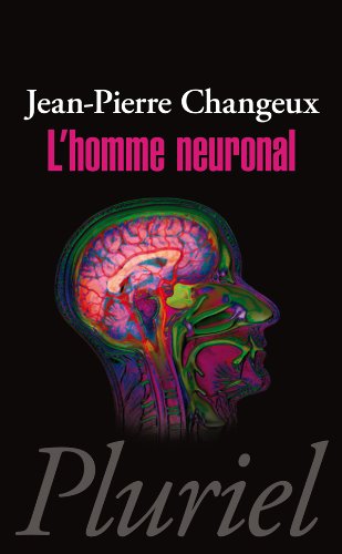 L' homme neuronal