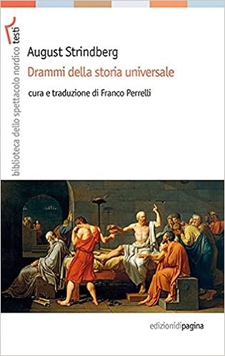 August Strindberg – Drammi della storia universale (2017)