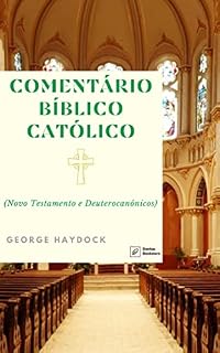 Livro Comentário Bíblico Católico George Haydock (Novo Testamento)