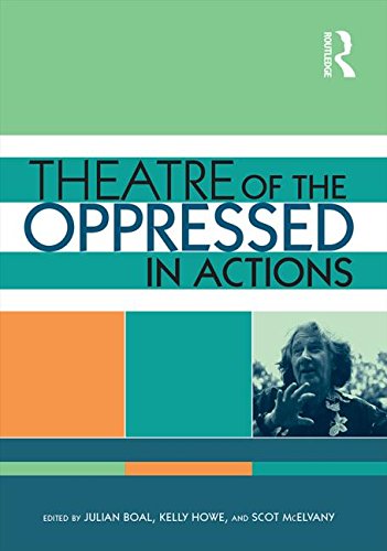 Theatre of the Oppressed in Actions: An Audio-Visual Introduction to Boal's Forum Theatre