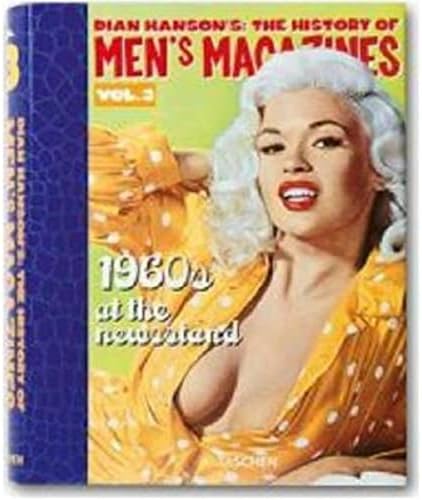 Dian Hanson's: The History of Men's Magazines. Vol. 1: From 1900