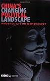 China's Changing Political Landscape: Prospects for Democracy