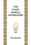 The Plain Vanilla Astrologer by