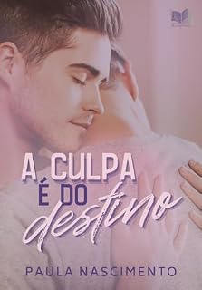 Livro A Culpa é do Destino
