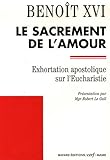 Sacramentum Caritatis : Exhortation apostolique sur l'Eucharistie by Benoît XVI