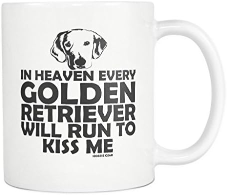 Retriever Mug-In Heaven Every Golden Retriever Will Run To Kiss Me-Retriever Coffee Mug-Retriever Tea Cup-Dog Mug-Retriever Gift