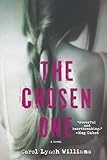 The Chosen One: A Novel