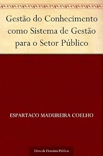 Livro Gestão do Conhecimento como Sistema de Gestão para o Setor Público