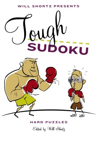 Will Shortz Presents Tough Sudoku: Hard Puzzles by 