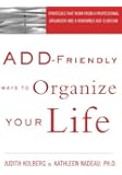 ADD-Friendly Ways to Organize Your Life