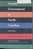 County Government in North Carolina, , 1560110171