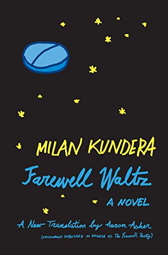 Farewell Waltz: A Novel by Milan Kundera