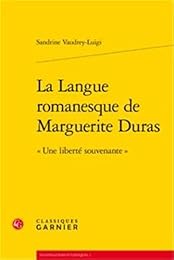 La  langue romanesque de Marguerite Duras