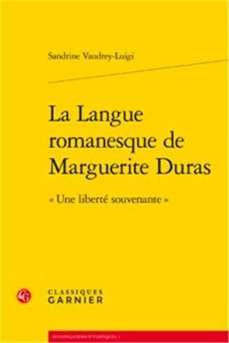 La  langue romanesque de Marguerite Duras