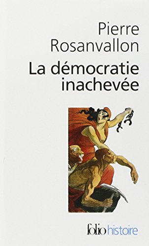 La  démocratie inachevée