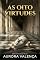 Livro AS OITO VIRTUDES: Um Thriller Psicológico sobre Conspiração, Pecado e a Elite Sombria de Lisboa (Série Virtudes & Vícios Livro 2)