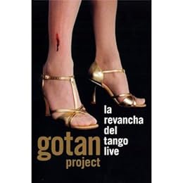 Gotan Project - La Revancha Del Tango Live