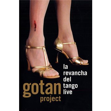 Gotan Project - La Revancha Del Tango Live