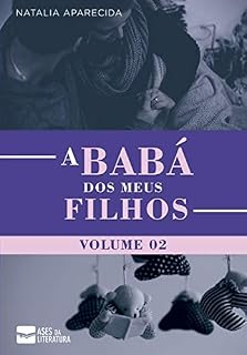 Livro A babá dos meus filhos - volume 2