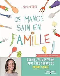 Je mange sain en famille !